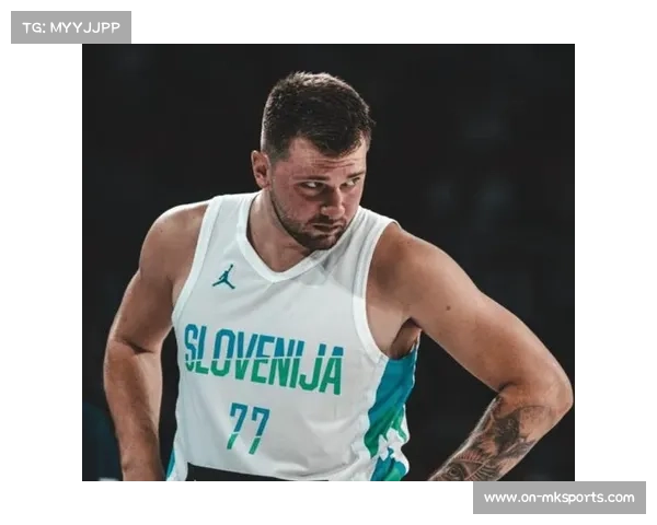 东契奇欧锦赛热身赛膝伤退场 经诊断为右膝挫伤需进一步治疗